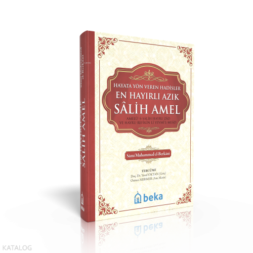 En Hayırlı Azık Salih Amel