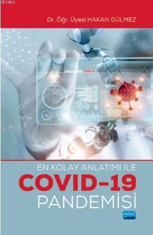 En Kolay Anlatımı ile COVID-19 Pandemisi