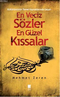 En Veciz Sözler En Güzel Kıssalar