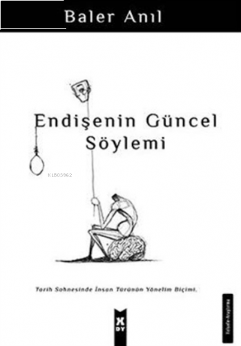 Endişenin Güncel Söylemi