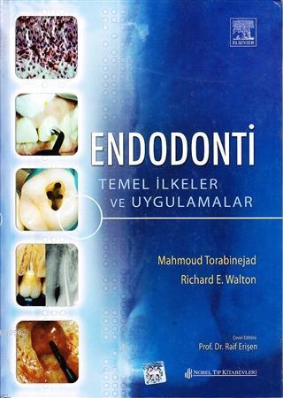 Endodonti Temel İlkeler ve Uygulamalar