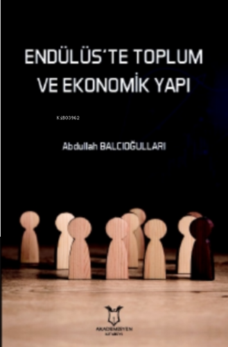 Endülüs'te Toplum Ve Ekonomik Yapı