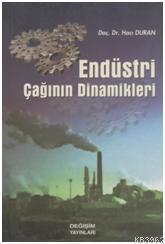 Endüstri Çağının Dinamikleri