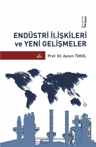 Endüstri İlişkileri ve Yeni Gelişmeler