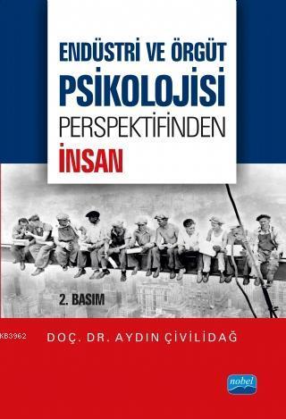 Endüstri ve Örgüt Psikolojisi Perspektifinden İnsan