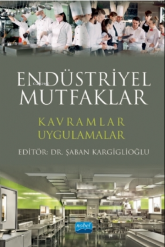 Endüstriyel Mutfaklar Kavramlar - Uygulamalar