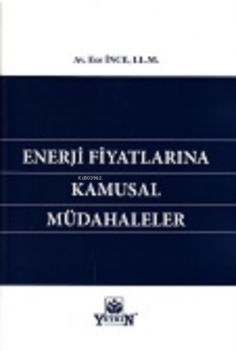 Enerji Fiyatlarına Kamusal Müdahaleler