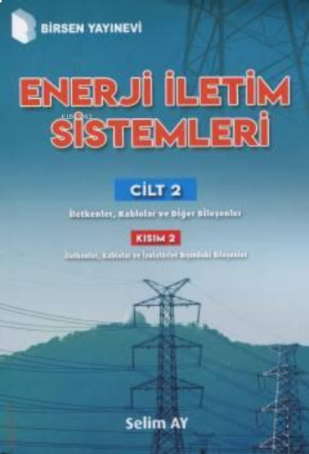 Enerji İletim Sistemleri Cilt 2