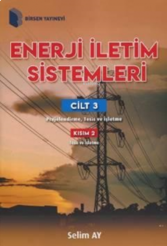 Enerji İletim Sistemleri Cilt 3