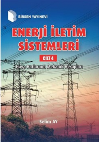 Enerji İletim Sistemleri Cilt 4