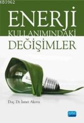 Enerji Kullanımındaki Değişimler