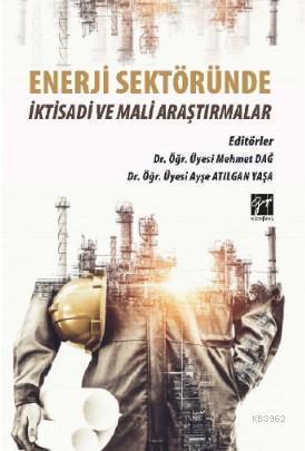 Enerji Sektöründe İktisadi ve Mali Araştırmalar