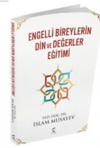 Engelli Bireylerin Din ve Değerler Eğitimi