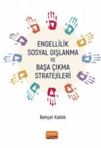 Engellilik, Sosyal Dışlanma ve Başa Çıkma Stratejileri