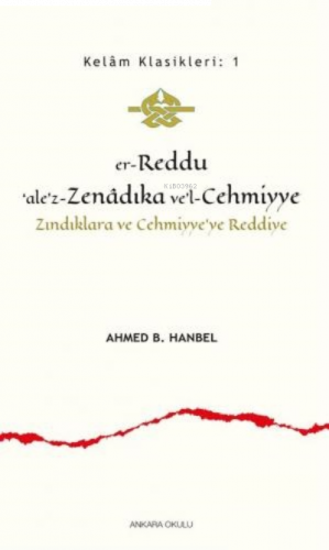 Er - Reddu'ale'z - Zenadıka ve'l - Cehmiyye