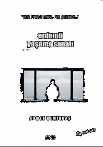 Erdemli Yaşama Sanatı