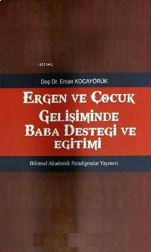 Ergen Ve Çoçuk Gelişiminde Baba