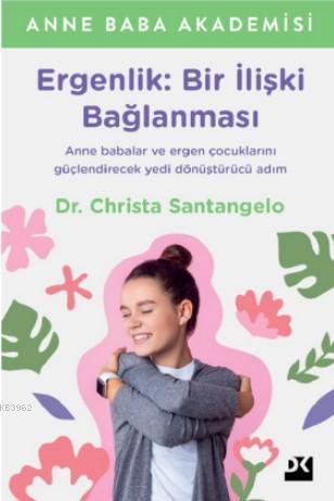 Ergenlik: Bir İlişki Bağlanması