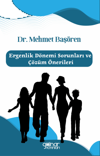 Ergenlik Dönemi Soruları ve Çözüm Önerileri