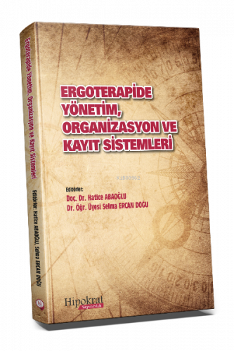 Ergoterapide Yönetim, Organizasyon ve Kayıt Sistemleri