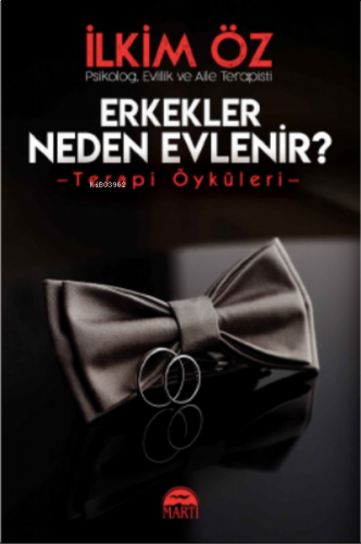 Erkekler Neden Evlenir?