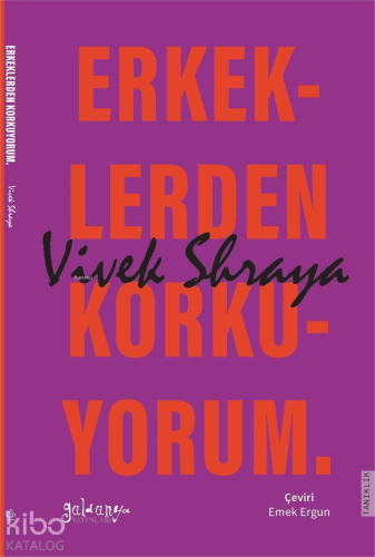 Erkeklerden Korkuyorum;Bir Trans Kadının Hikayesi