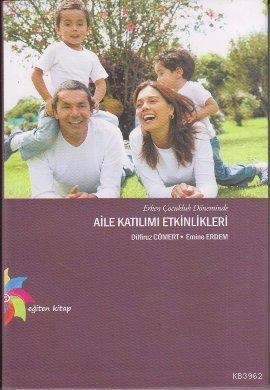 Erken Çocukluk Döneminde Aile Katılımı Etkinlikleri