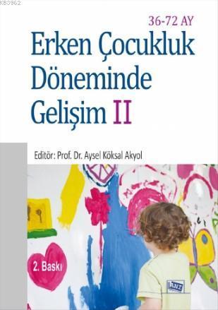 Erken Çocukluk Döneminde Gelişim II