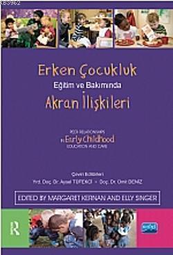 Erken Çocukluk Eğitim ve Bakımında Akran İlişkileri