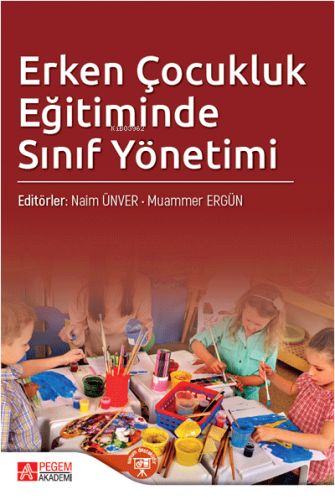 Erken Çocukluk Eğitiminde Sınıf Yönetimi