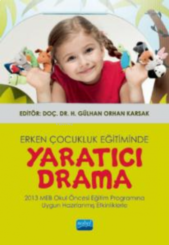 Erken Çocukluk Eğitiminde Yaratıcı Drama