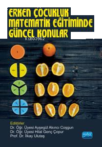 Erken Çocukluk Matematik Eğitiminde Güncel Konular