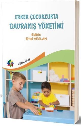 Erken Çocuklukta Davranış Yönetimi