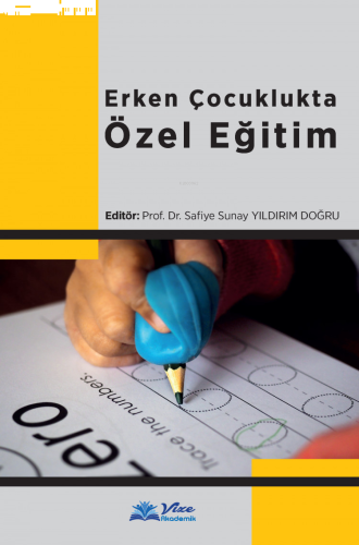 Erken Çocuklukta Özel Eğitim