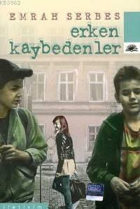 Erken Kaybedenler