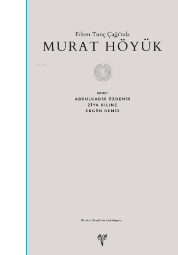 Erken Tunç Çağında Murat Höyük