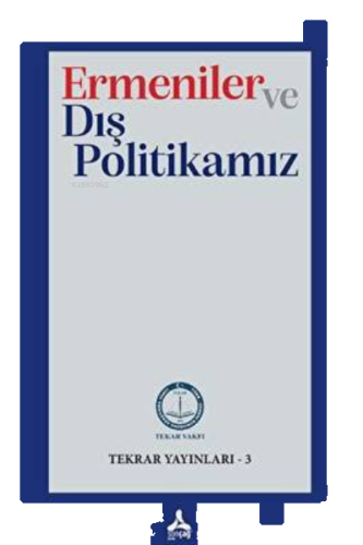 Ermeniler Ve Dış Politikamız