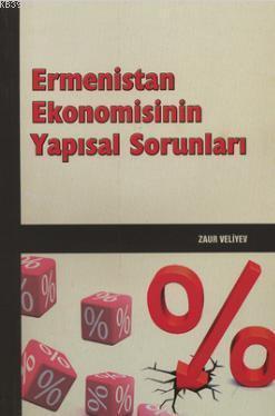 Ermenistan Ekonomisinin Yapısal Sorunları