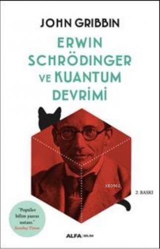 Erwin Schrödinger ve Kuantum Devrimi