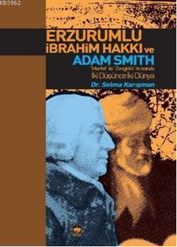 Erzurumlu İbrahim Hakkı ve Adam Smith