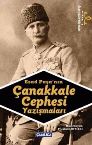 Esad Paşa'nın Çanakkale Cephesi Yazışmaları