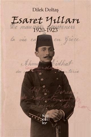 Esaret Yılları 1920-1923