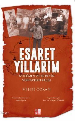 Esaret Yıllarım