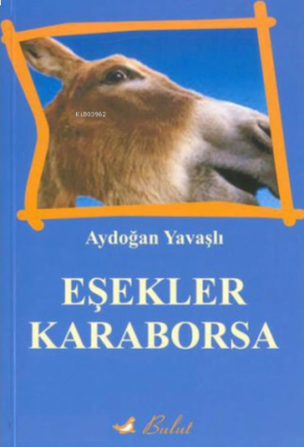 Eşekler Karaborsa