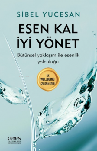 Esen Kal İyi Yönet