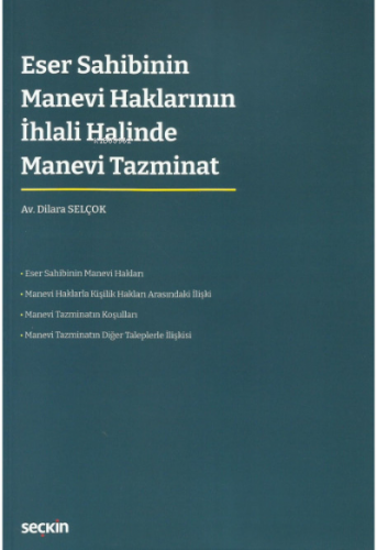 Eser Sahibinin Manevi Haklarının İhlali Halinde Manevi Tazminat