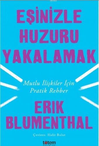 Eşinizle Huzuru Yakalamak