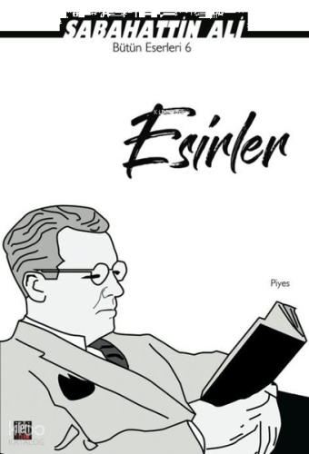 Esirler;Bütün Eserleri -6