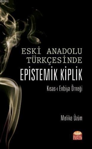 Eski Anadolu Türkçe'sinde Epistemik Kiplik