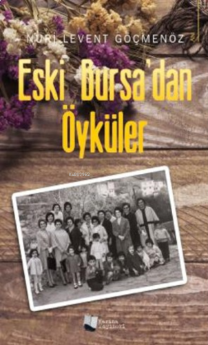 Eski Bursa'dan Öyküler